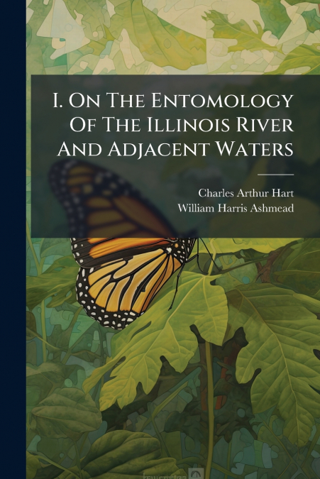 I. On The Entomology Of The Illinois River And Adjacent Waters