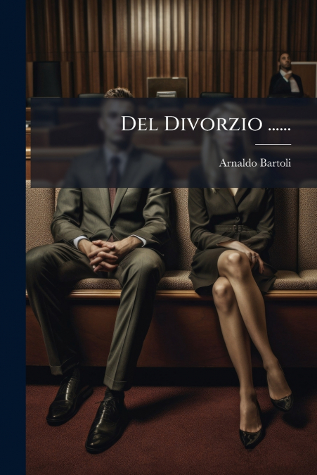 Del Divorzio ......