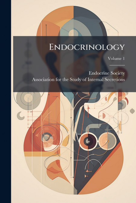 Endocrinology; Volume 1