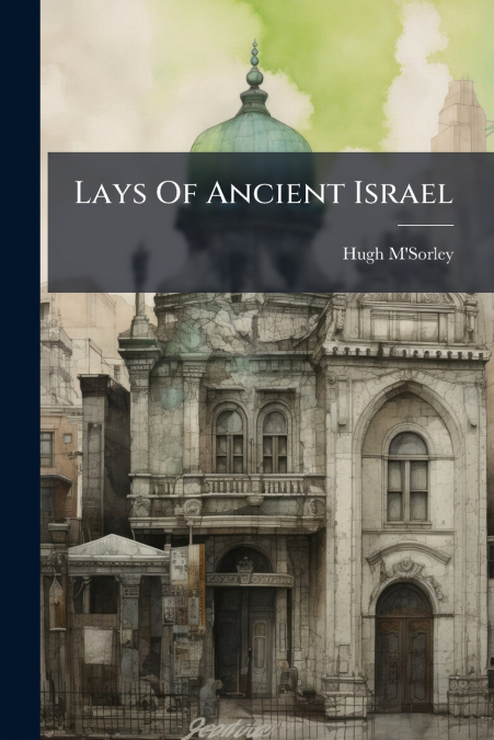 Lays Of Ancient Israel