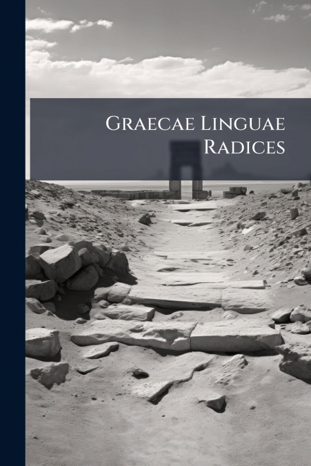 Graecae Linguae Radices