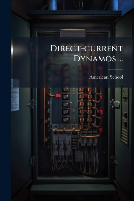 Direct-current Dynamos ...