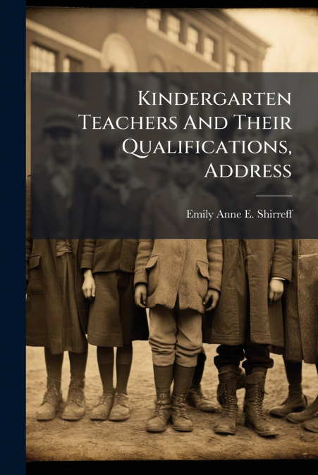 Kindergarten Teachers And Their Qualifications, Address