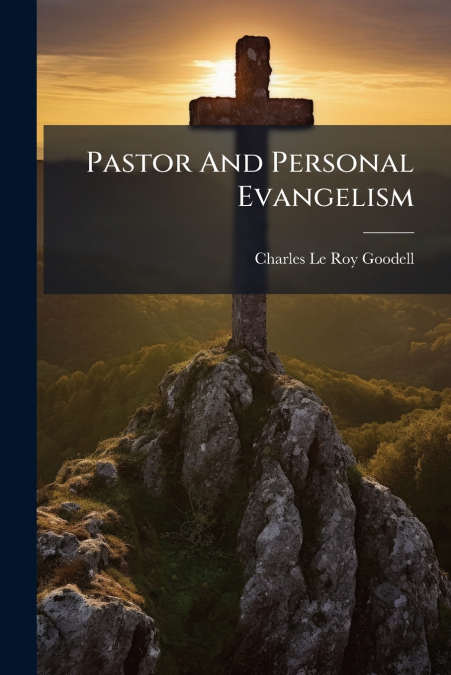 Pastor And Personal Evangelism
