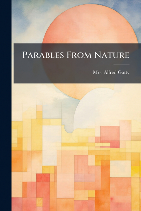 Parables From Nature
