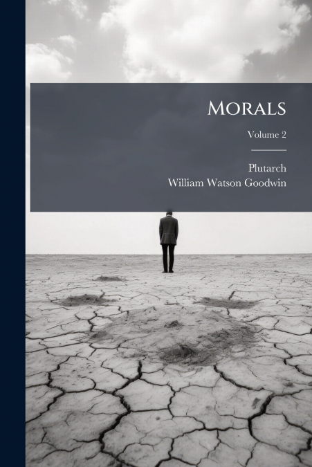 Morals; Volume 2