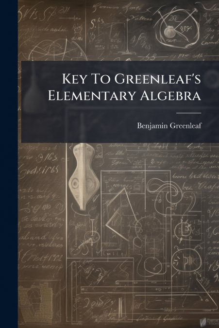 Key To Greenleaf’s Elementary Algebra