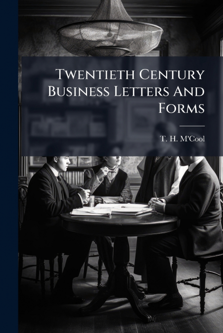 Twentieth Century Business Letters And Forms