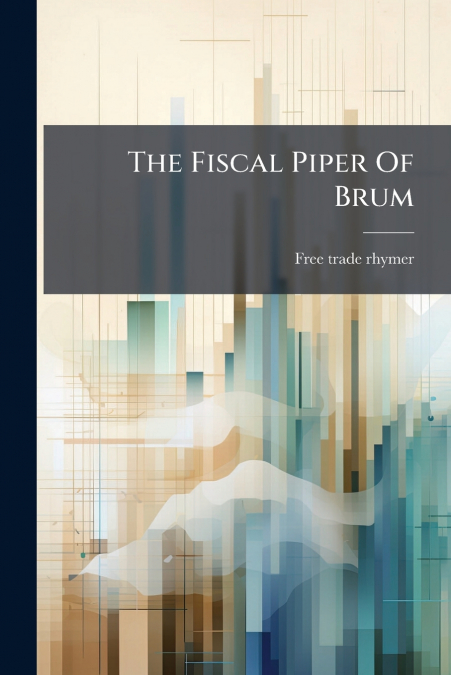 The Fiscal Piper Of Brum