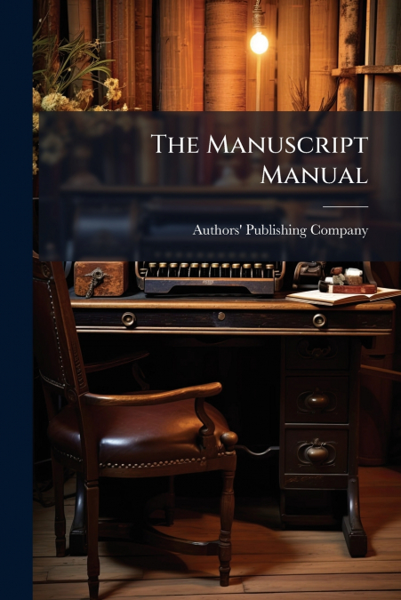 The Manuscript Manual