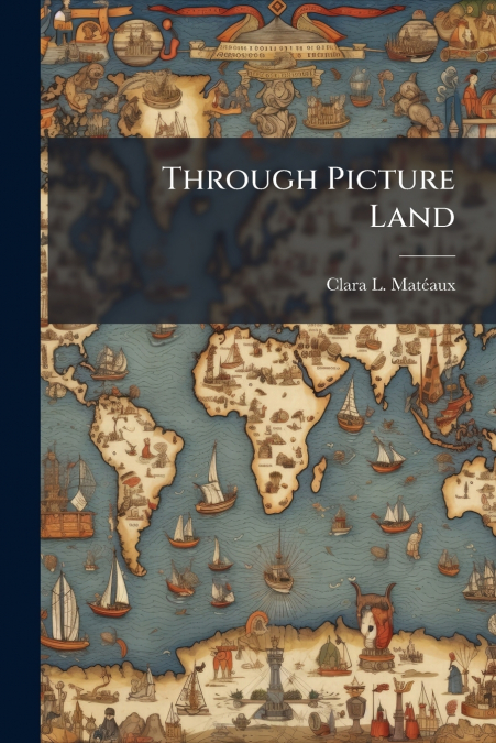 Through Picture Land