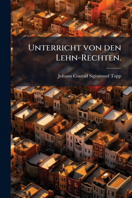 Unterricht von den Lehn-Rechten.