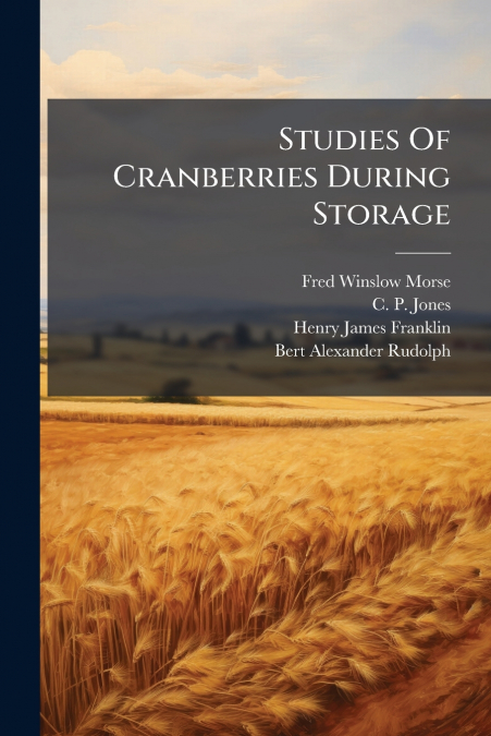 Studies Of Cranberries During Storage