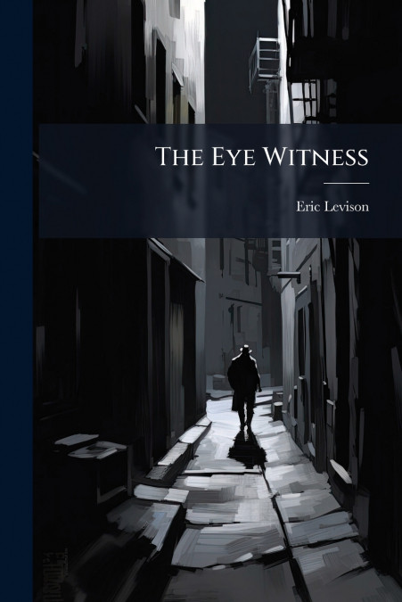The Eye Witness