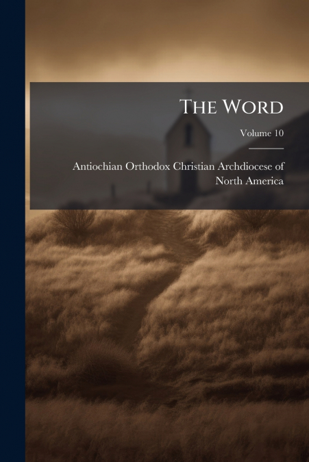 The Word; Volume 10
