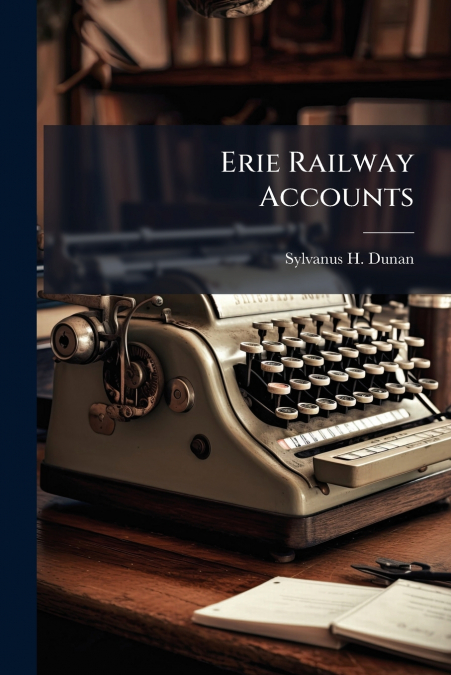 Erie Railway Accounts