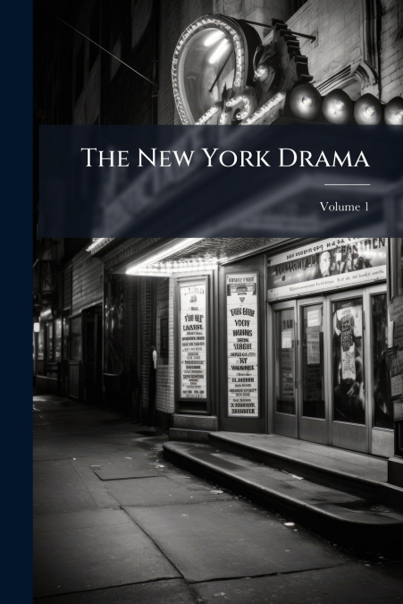 The New York Drama