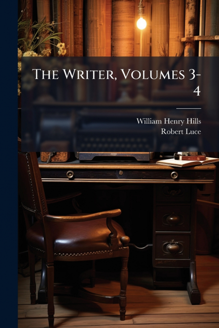 The Writer, Volumes 3-4