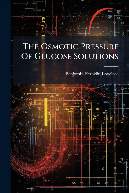 The Osmotic Pressure Of Glucose Solutions