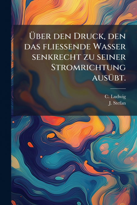 Über den Druck, den das fliessende Wasser senkrecht zu seiner Stromrichtung ausübt.