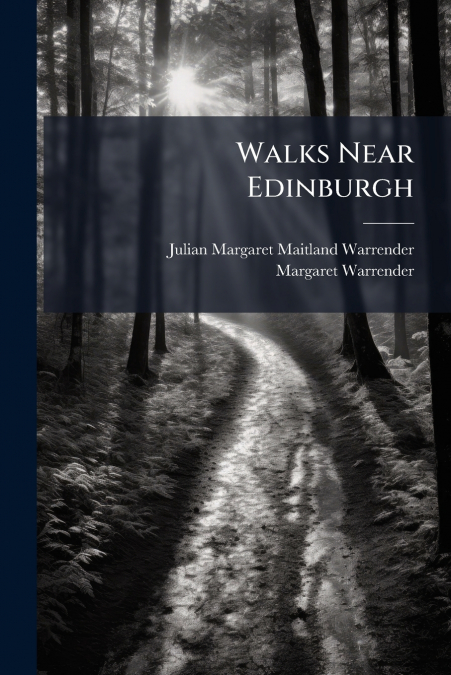 Walks Near Edinburgh