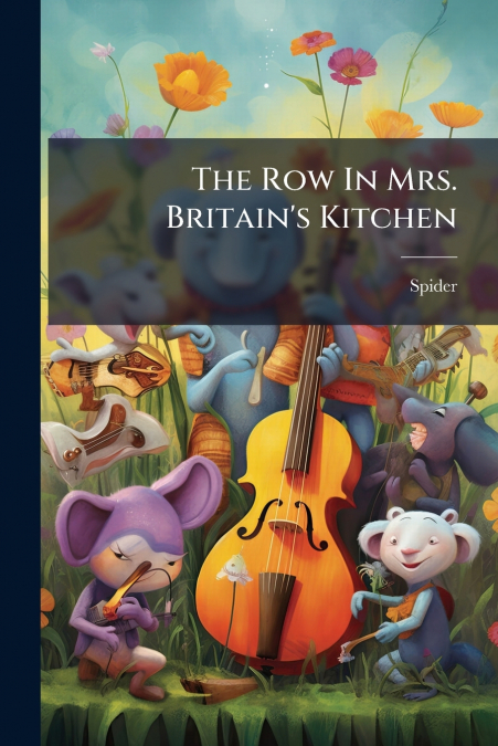 The Row In Mrs. Britain’s Kitchen