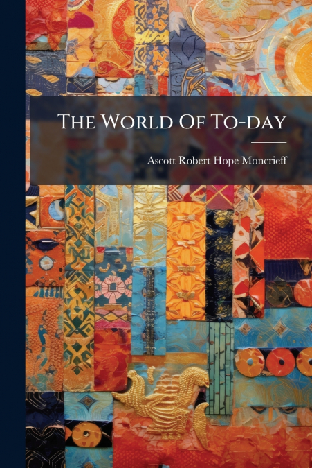 The World Of To-day