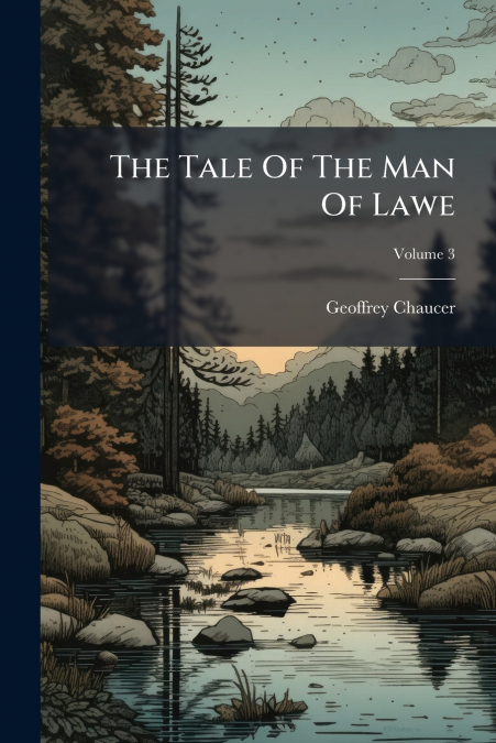 The Tale Of The Man Of Lawe
