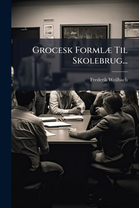 Grocesk Formlæ Til Skolebrug...