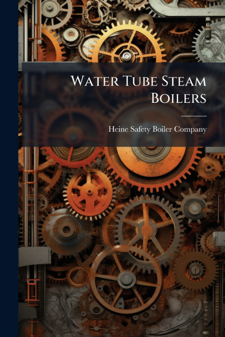 Water Tube Steam Boilers
