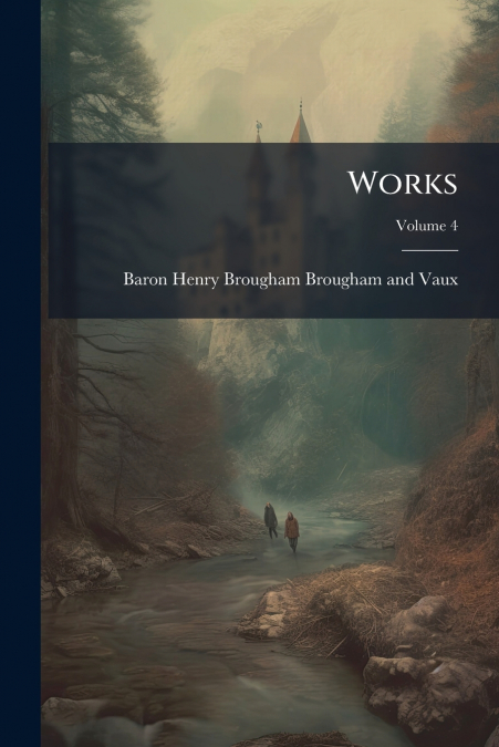 Works; Volume 4