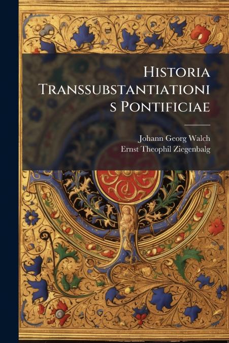 Historia Transsubstantiationis Pontificiae