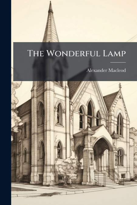 The Wonderful Lamp