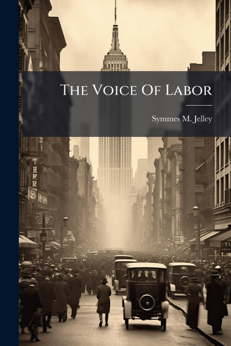 The Voice Of Labor