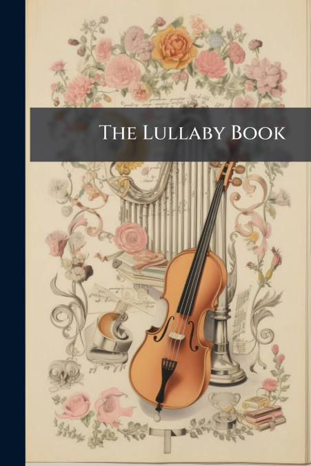 The Lullaby Book