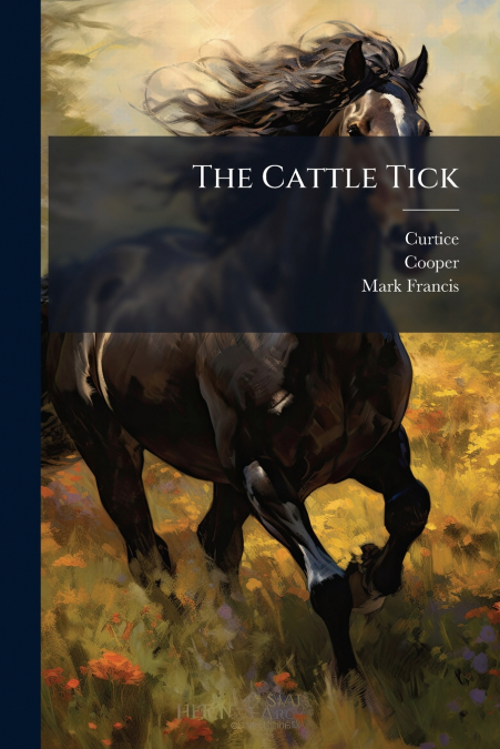 The Cattle Tick