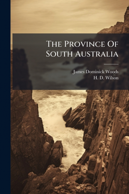 The Province Of South Australia