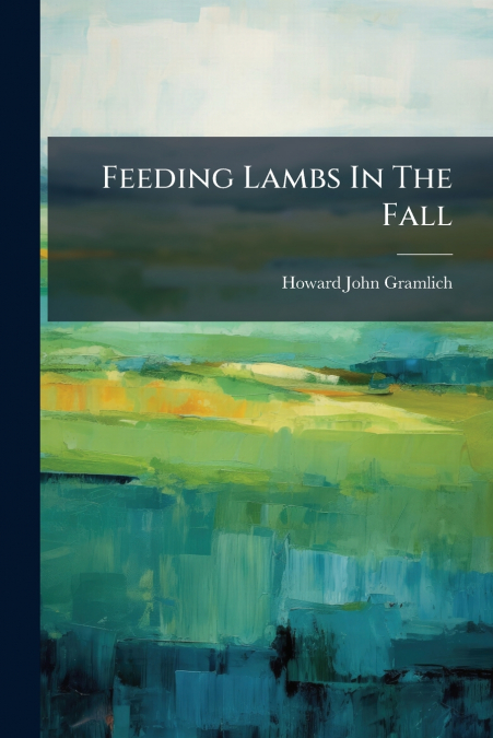 Feeding Lambs In The Fall