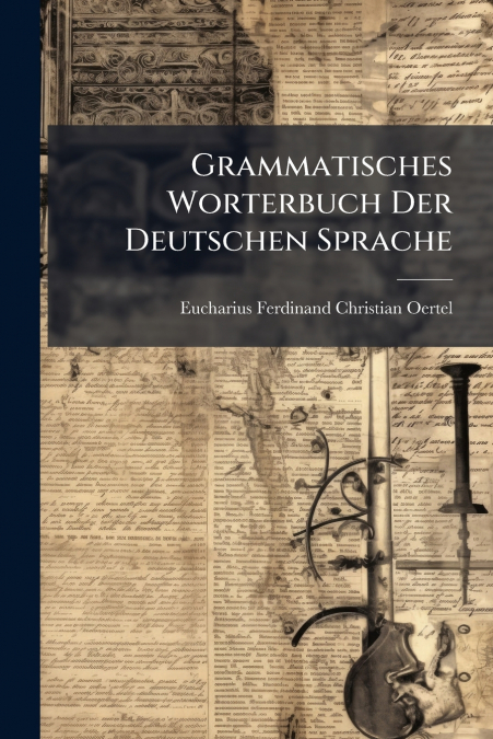 Grammatisches Worterbuch Der Deutschen Sprache