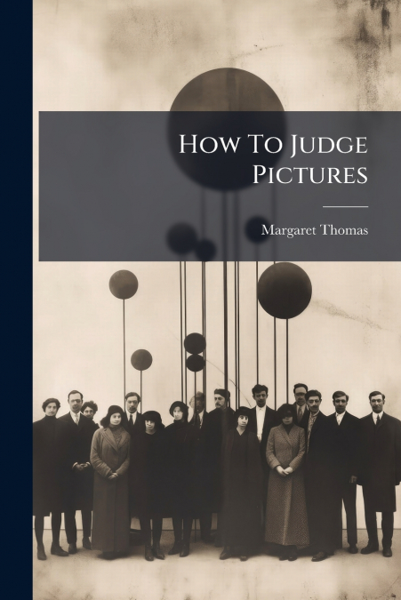 How To Judge Pictures