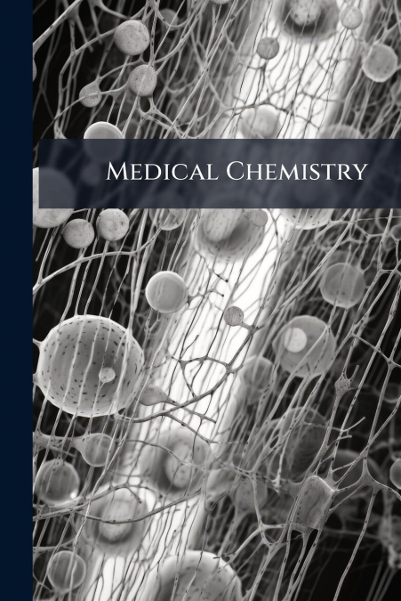 Medical Chemistry