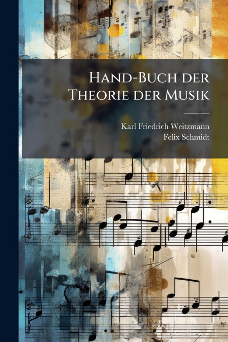 Hand-Buch der Theorie der Musik