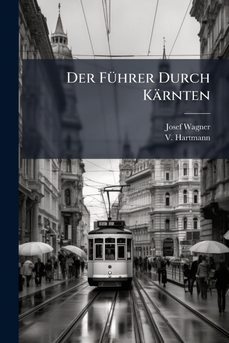 Der Führer Durch Kärnten
