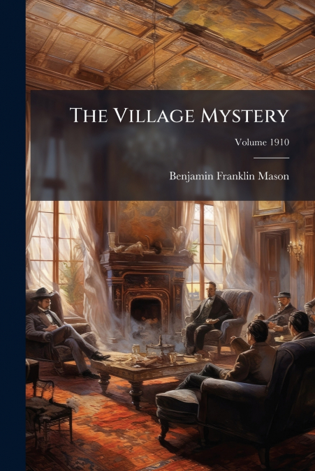 The Village Mystery
