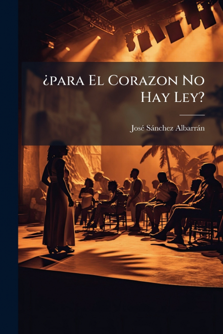 ¿para El Corazon No Hay Ley?