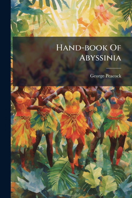 Hand-book Of Abyssinia