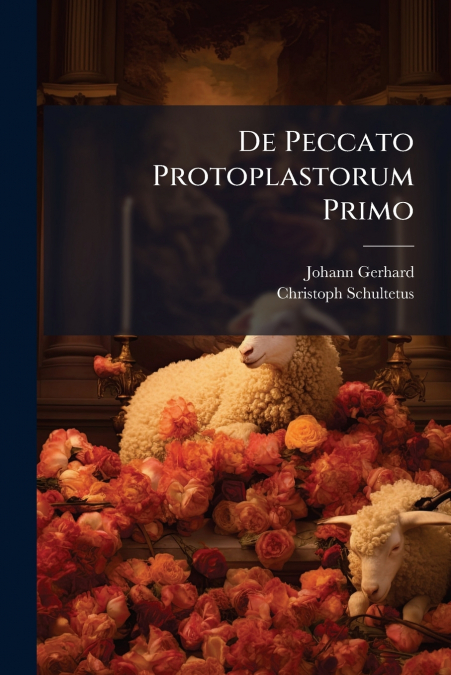 De Peccato Protoplastorum Primo