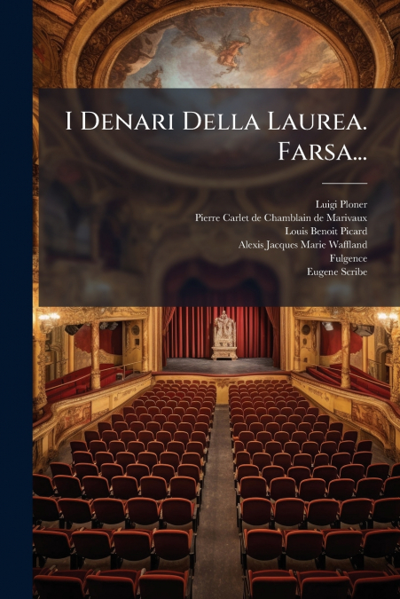 I Denari Della Laurea. Farsa...