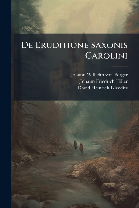De Eruditione Saxonis Carolini