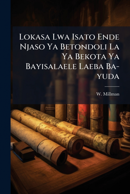 Lokasa Lwa Isato Ende Njaso Ya Betondoli La Ya Bekota Ya Bayisalaele Laeba Ba-yuda